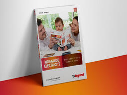 Guide de l'électricité : nos conseils et solutions pour votre logement