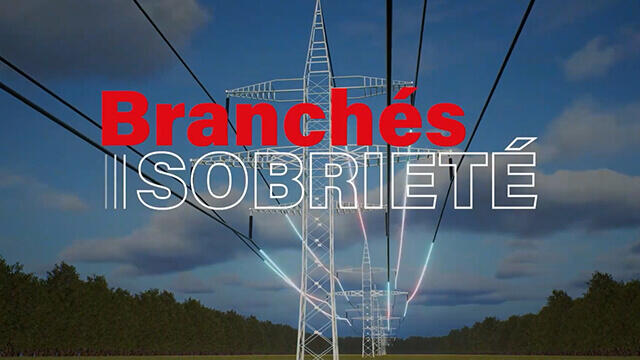 Branchés SOBRIÉTÉ