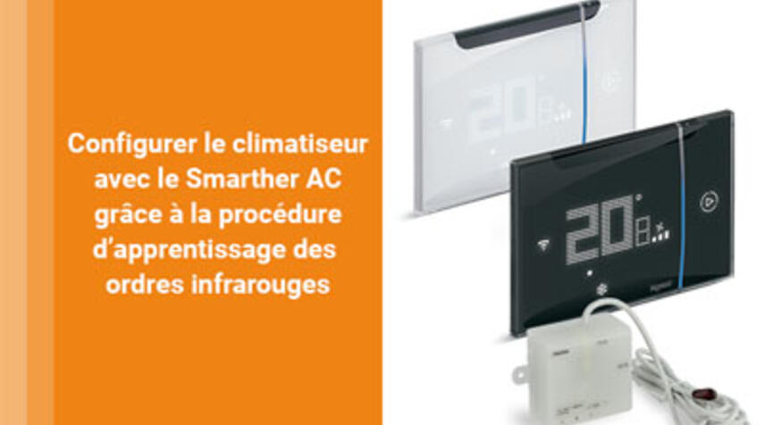 Configurer le climatiseur avec le Smarther AC grâce à la procédure d'apprentissage des ordres infrarouges